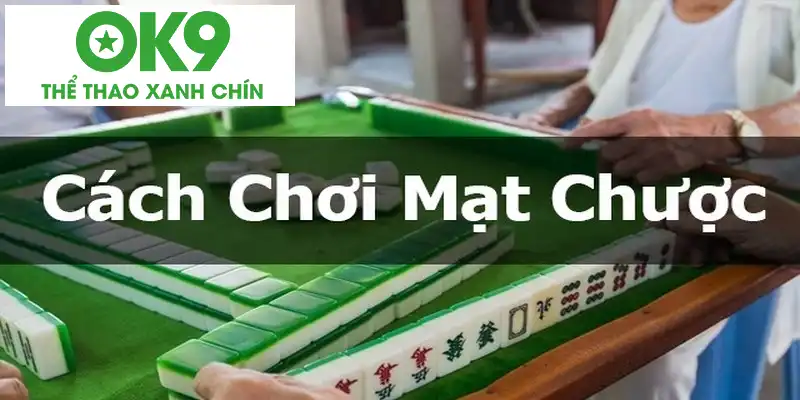 Hướng dẫn về cách chơi mạt chược